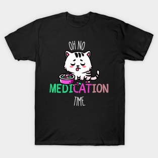 Funny Medication, Funny Cat Medication T-Shirt